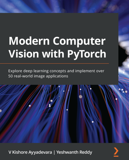 Modern Computer Vision with PyTorch